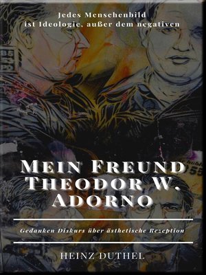cover image of Mein Freund Theodor W. Adorno